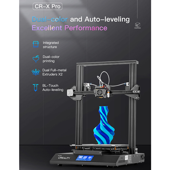 Máy in 3d Creality CR-X PRO dual extruder in 2 màu khổ in 40*30*30cm